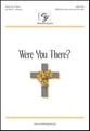 Were You There? SATB choral sheet music cover